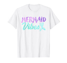 Ladda upp bild till gallerivisning, Mermaid Vibes T-shirt Mermaid Tail Women Girl Shirt 153651