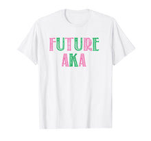 Ladda upp bild till gallerivisning, Funny shirts V-neck Tank top Hoodie sweatshirt usa uk au ca gifts for Future AKA Shirt - AKA Gifts - Pretty Girls, Ivy, 1908 2473390