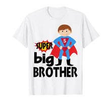 Ladda upp bild till gallerivisning, Funny shirts V-neck Tank top Hoodie sweatshirt usa uk au ca gifts for Superhero, super big brother t-shirt 1735978