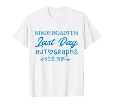 Ladda upp bild till gallerivisning, Funny shirts V-neck Tank top Hoodie sweatshirt usa uk au ca gifts for Kindergarten Last Day Autographs Shirt Last Day Teacher Tee T-Shirt 299297