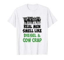 Ladda upp bild till gallerivisning, Funny shirts V-neck Tank top Hoodie sweatshirt usa uk au ca gifts for Farmer Real Men Smell Like Diesel & Cow Crap Shirt 2707814