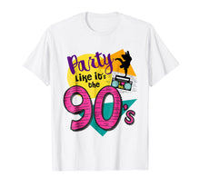 Ladda upp bild till gallerivisning, Funny shirts V-neck Tank top Hoodie sweatshirt usa uk au ca gifts for 90s Party Tshirt - Party Like It's the 90s - Retro Throwback 1667927