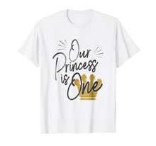 Ladda upp bild till gallerivisning, Funny shirts V-neck Tank top Hoodie sweatshirt usa uk au ca gifts for Daughter 1st Birthday T-Shirt for Moms Dads Our Princess One 1440179