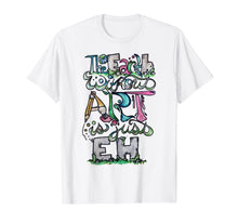 Ladda upp bild till gallerivisning, The earth without art is just eh shirt earth day t-shirt 608144