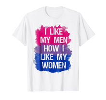 Ladda upp bild till gallerivisning, Funny shirts V-neck Tank top Hoodie sweatshirt usa uk au ca gifts for I Like My Men How I Like My Women Bisexual Pride Flag Tshirt 2139059