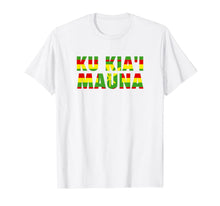 Ladda upp bild till gallerivisning, Hawaiian We Are Mauna Kea - Ku Kia'i Mauna T-Shirt 155017
