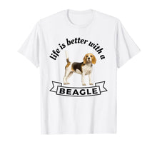 Ladda upp bild till gallerivisning, Life is Better With a Beagle T-Shirt-1220476