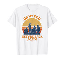Ladda upp bild till gallerivisning, Oh My God Theyre Back Again Boy Band T-Shirt 112076