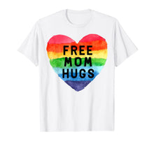 Ladda upp bild till gallerivisning, Free Mom Hugs T Shirt Rainbow Pride LGBT Shirt Gifts Tee 108223