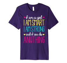 Ladda upp bild till gallerivisning, Funny shirts V-neck Tank top Hoodie sweatshirt usa uk au ca gifts for I'm A Girl Smart Strong & Can Do Anything T-Shirt 1446974