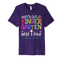 Ladda upp bild till gallerivisning, Watch Out Kindergarten Here I Come Shirt Back to School Gift 4146295