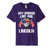 Ladda upp bild till gallerivisning, Day Drinkin Like Lincoln T Shirt Abraham Merica 4th of July Premium T-Shirt 1383210