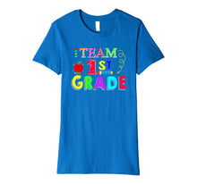 Ladda upp bild till gallerivisning, Team First Grade TShirt Funny 1st Grade Back To School Gift 6830116