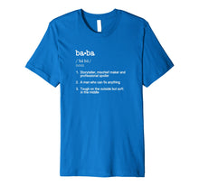 Ladda upp bild till gallerivisning, Funny shirts V-neck Tank top Hoodie sweatshirt usa uk au ca gifts for Baba Definition T Shirt - Father's Day Present Gift Tee 629203