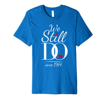 Ladda upp bild till gallerivisning, Funny shirts V-neck Tank top Hoodie sweatshirt usa uk au ca gifts for We Still Do Since 1974 Gift - 45th Wedding Anniversary Premium T-Shirt 3935292