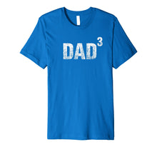 Ladda upp bild till gallerivisning, Funny shirts V-neck Tank top Hoodie sweatshirt usa uk au ca gifts for Dad Cubed - Three Kids Dad Distressed T-shirt 1445873