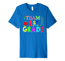 Ladda upp bild till gallerivisning, Team First Grade TShirt Funny 1st Grade Back To School Gift 6830116