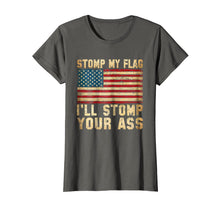Ladda upp bild till gallerivisning, Funny shirts V-neck Tank top Hoodie sweatshirt usa uk au ca gifts for Stomp My Flag, I'll Stomp Your Ass - Patriotic T-Shirt 1542128