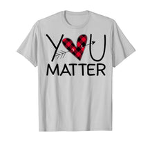 Ladda upp bild till gallerivisning, Funny Teacher You Matter Buffalo Plaid Heart Lover Gift T-Shirt 141063