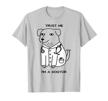 Ladda upp bild till gallerivisning, Funny shirts V-neck Tank top Hoodie sweatshirt usa uk au ca gifts for Doctor T-shirt, Trust Me I'm A Dogtor Funny T-shirt 503135