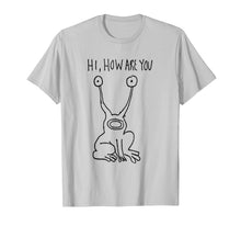 Ladda upp bild till gallerivisning, Funny shirts V-neck Tank top Hoodie sweatshirt usa uk au ca gifts for Hi How Are You T Shirt 740291