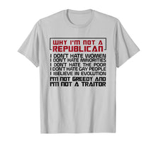 Ladda upp bild till gallerivisning, Funny shirts V-neck Tank top Hoodie sweatshirt usa uk au ca gifts for WHY I'M NOT A REPUBLICAN I'M NOT CREEDY Tshirt 988350