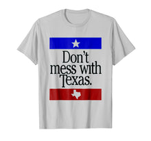 Ladda upp bild till gallerivisning, Funny shirts V-neck Tank top Hoodie sweatshirt usa uk au ca gifts for Don't Mess T Shirt With Texas 3655001