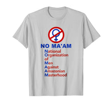 Ladda upp bild till gallerivisning, Funny shirts V-neck Tank top Hoodie sweatshirt usa uk au ca gifts for No Ma'am National Organization Of Men T-shirt 620574