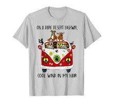 Ladda upp bild till gallerivisning, On A Dark Desert Highway Dog Feel Cool Wind In My Hair T-Shirt 113748