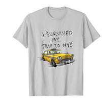 Ladda upp bild till gallerivisning, I Survived My Trip To Nyc Tshirt