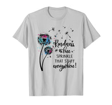 Ladda upp bild till gallerivisning, Funny shirts V-neck Tank top Hoodie sweatshirt usa uk au ca gifts for Dandelion Kindness is Free Sprinkle That Stuff-Everywhere 1307374