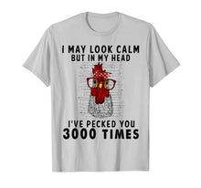 Ladda upp bild till gallerivisning, I may look calm but in my head i've pecked you 3000 times 186421