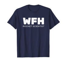 Ladda upp bild till gallerivisning, WFH Shirt Rocket Scientist, Working From Home TShirt409217