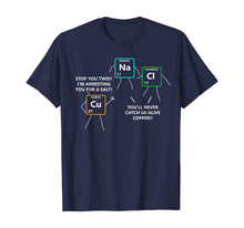 Ladda upp bild till gallerivisning, Funny shirts V-neck Tank top Hoodie sweatshirt usa uk au ca gifts for Salt and Copper Periodic Table Police Pun Chemistry T Shirt 172833