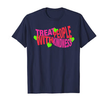 Ladda upp bild till gallerivisning, Treat People With Kindness Gift T-Shirt-171494