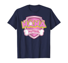 Ladda upp bild till gallerivisning, Funny Nana Patrol T-Shirt - Dog Mom Gifts T-Shirt 617092