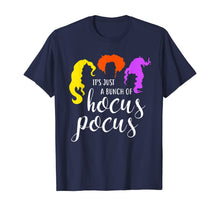 Ladda upp bild till gallerivisning, It's Just A Bunch Of Hocus Pocus Shirt Halloween Witch Movie T-Shirt 71072