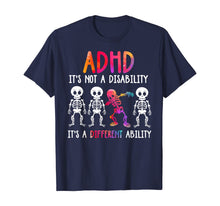 Ladda upp bild till gallerivisning, ADHD It's Not Disability It's A Different Ability Skeleton T-Shirt 126435