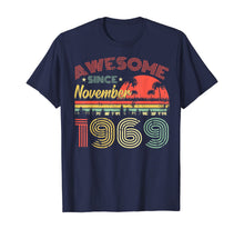 Ladda upp bild till gallerivisning, Awesome Since November 1969 50th Birthday Gifts 50 Years Old T-Shirt 371530