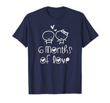 Ladda upp bild till gallerivisning, Funny shirts V-neck Tank top Hoodie sweatshirt usa uk au ca gifts for 6 Months Of Love Shirt. 6 Months Lovers Anniversary Gifts 1061076