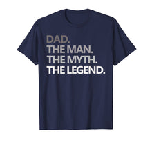 Ladda upp bild till gallerivisning, Funny shirts V-neck Tank top Hoodie sweatshirt usa uk au ca gifts for Mens DAD THE MAN THE MYTH THE LEGEND T Shirt Father's Day Gift 541990