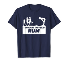 Ladda upp bild till gallerivisning, I Thought they Said Rum Funny Text Graphic T-Shirt 775428