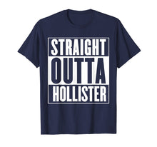 Ladda upp bild till gallerivisning, Funny shirts V-neck Tank top Hoodie sweatshirt usa uk au ca gifts for Straight Outta Hollister T-Shirt 2083022