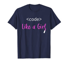 Ladda upp bild till gallerivisning, Funny shirts V-neck Tank top Hoodie sweatshirt usa uk au ca gifts for Code Like a Girl T Shirt Gift for Girls Who Code 1574625