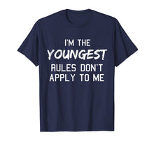 Ladda upp bild till gallerivisning, Funny shirts V-neck Tank top Hoodie sweatshirt usa uk au ca gifts for Youngest Child Shirt Rules Don't Apply To Me Tshirt Siblings 2051270