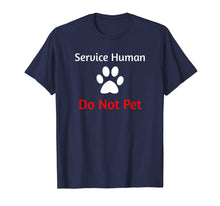 Ladda upp bild till gallerivisning, Funny shirts V-neck Tank top Hoodie sweatshirt usa uk au ca gifts for Service Human Do Not Pet with Paw Funny Dog T-shirt 2628240