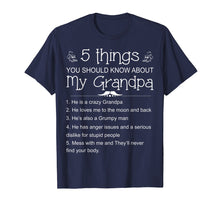 Ladda upp bild till gallerivisning, Funny shirts V-neck Tank top Hoodie sweatshirt usa uk au ca gifts for 5 Things You Should Know About My Grandpa Shirt - Funny Gift 1318010