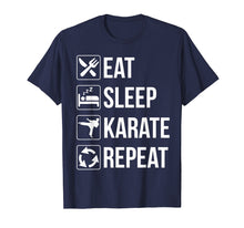 Ladda upp bild till gallerivisning, Funny shirts V-neck Tank top Hoodie sweatshirt usa uk au ca gifts for Funny Eat Sleep Karate Repeat TShirt 2109430