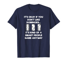 Ladda upp bild till gallerivisning, Funny shirts V-neck Tank top Hoodie sweatshirt usa uk au ca gifts for Dominoes T-Shirt - Funny Dominoes Smart People 3116205
