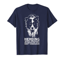 Ladda upp bild till gallerivisning, Funny shirts V-neck Tank top Hoodie sweatshirt usa uk au ca gifts for Border Collie Funny Herding Breed T Shirt 1999328